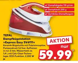 Kaufland DE TEFAL Dampfbügelstation >>Express Easy SV6111<< tilbud