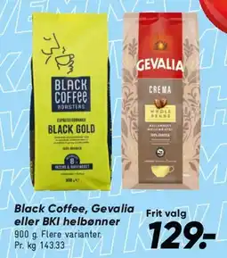 Bilka Black Coffee / Gevalia helebønner tilbud