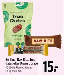 Føtex Be-kind, Raw Bite, True Dates eller Organic Crave tilbud
