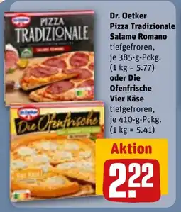 REWE DE Dr. Oetker Pizza Tradizionale Salame Romano oder Die Ofenfrische Vier Käse tilbud