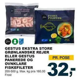Let-Køb GESTUS EKSTRA STORE GRØNLANDSKE REJER ELLER GESTUS PANEREDE OG OVNKLARE FISKEFILETER tilbud