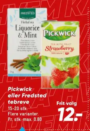 Bilka Pickwick eller Fredsted tebreve tilbud