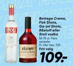 Bilka Bottega Creme, Fisk Shots, Ga-jol Shots, Råstoff eller Stoli vodka tilbud