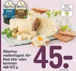 REMA 1000 Riberhus mellemlagret 45+ Med eller uden kommen 468-572 g tilbud