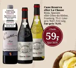 Dagli'Brugsen Cune Reserva eller La Chasse tilbud