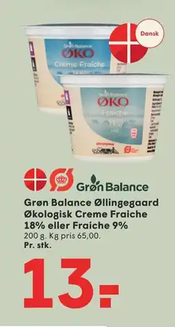 SPAR Grøn Balance Øllingegaard Økologisk Creme Fraiche 18% eller Fraiche 9% tilbud