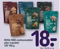 REMA 1000 REMA 1000 cashewnødder eller mandler 120-150 g tilbud