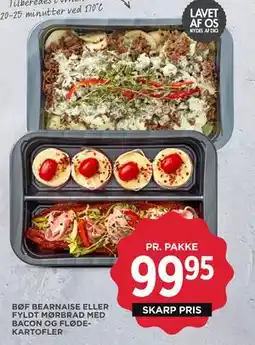 MENY BØF BEARNAISE ELLER FYLDT MØRBRAD MED BACON OG FLØDEKARTOFLER tilbud