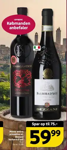 Løvbjerg Masso antico primotivo el.Dezzani barbera d'asti tilbud