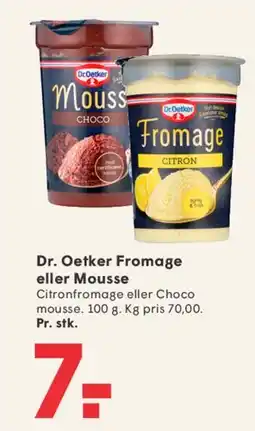 SPAR Dr. Oetker Fromage eller Mousse tilbud