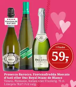 Dagli'Brugsen Prosecco Barocco / Fontanafredda Moscato d'Asti / Duc Royal Blanc de Blancs tilbud