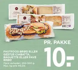 MENY Fastfood brød / Gestus ciabatta, baguette eller pavé brød tilbud