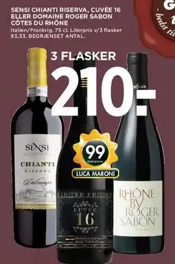 MENY 3 flasker 210:- (Sensi Chianti Riserva / Cuvée 16 / Domaine Roger Sabon) tilbud