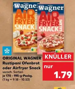 Kaufland DE ORIGINAL WAGNER Rustipani Ofenbrot oder Airfryer Snack tilbud