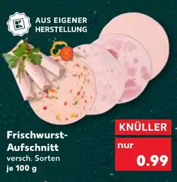 Kaufland DE Frischwurst- Aufschnitt tilbud