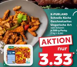 Kaufland DE K-PURLAND Schnelle Küche Geschnetzeltes Ungarische Art tilbud