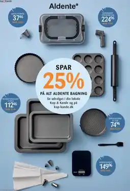 Kop & Kande SPAR 25% PÅ ALT ALDENTE BAGNING tilbud