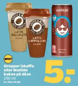 Netto Iscafé eller Matilde kakao på dåse tilbud