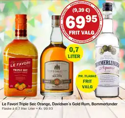 Købmandsgården Le Favori Triple Sec Orange, Davidsen's Gold Rum, Bommerlunder tilbud
