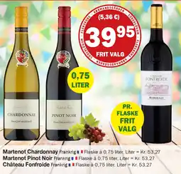 Købmandsgården Martenot Chardonnay, Martenot Pinot Noir , Château Fonfroide tilbud