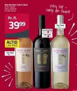 Fleggaard Why Not Rød, Hvid el. Rosé tilbud
