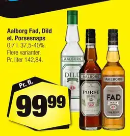 Calle Aalborg Fad, Dild el. Porsesnaps tilbud