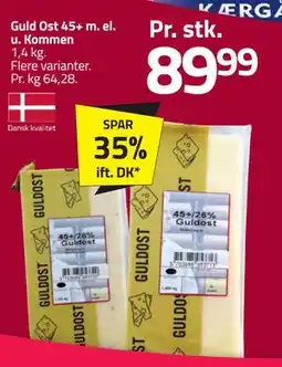 Fleggaard Guld Ost 45+ m. el. u. Kommen tilbud
