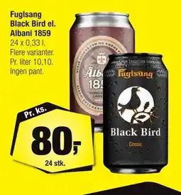 Calle Fuglsang Black Bird el. Albani 1859 tilbud