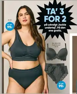 Bilka TA’ 3 FOR 2 på udvalgt Jackie undertøj tilbud