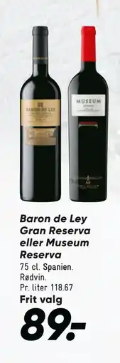 Bilka Baron de Ley Gran Reserva eller Museum Reserva tilbud