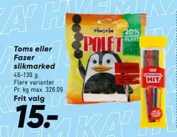 Bilka Toms eller Fazer slikmarked tilbud
