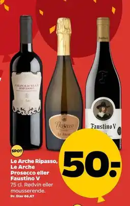 Netto Le Arche Ripasso, Le Arche Prosecco eller Faustino V tilbud