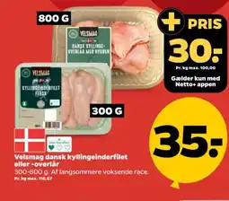 Netto Velsmag dansk kyllingeinderfilet eller -overlår tilbud