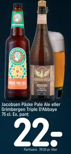 REMA 1000 Jacobsen Påske Pale Ale eller Grimbergen Triple D'Abbaye Ex. pant tilbud