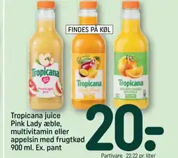 REMA 1000 Tropicana juice Pink Lady æble, multivitamin eller appelsin med frugtkød Ex. pant tilbud