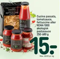 REMA 1000 Cucina passata, tomatsauce, fettuccine eller *REMA 1000 Økologisk pastasauce tilbud