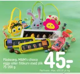REMA 1000 Påskeæg, M&M's choco eggs eller filtkurv med slik tilbud