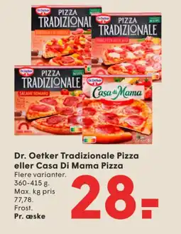 SPAR Dr. Oetker Tradizionale Pizza eller Casa Di Mama Pizza Flere varianter. tilbud