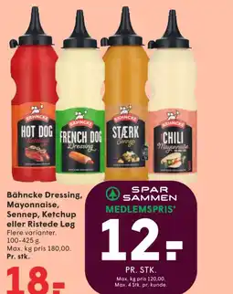 SPAR Bähncke Dressing, Mayonnaise, Sennep, Ketchup eller Ristede Løg Flere varianter. tilbud