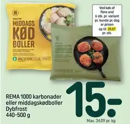 REMA 1000 REMA 1000 karbonader eller middagskødboller Dybfrost 440-500 g tilbud