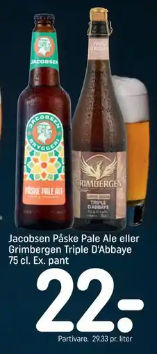 REMA 1000 Jacobsen Påske Pale Ale eller Grimbergen Triple D'Abbaye 75 cl. Ex. pant tilbud