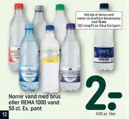 REMA 1000 Nornir vand med brus eller REMA 1000 vand 50 cl. Ex. pant tilbud