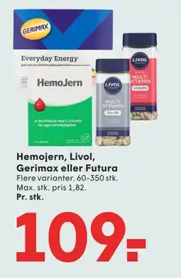 SPAR Hemojern, Livol, Gerimax eller Futura tilbud