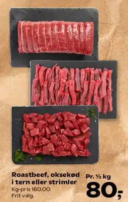 SuperBrugsen Roastbeef, oksekød i tern eller strimler tilbud