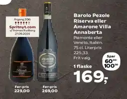 SuperBrugsen Barolo Pezole Riserva eller Amarone Villa Annaberta tilbud