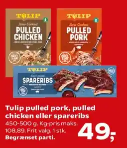 Kvickly Tulip pulled pork / pulled chicken / spareribs tilbud