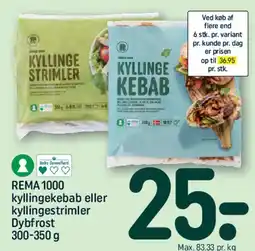 REMA 1000 REMA1000 kyllingekebab eller kyllingestrimler tilbud