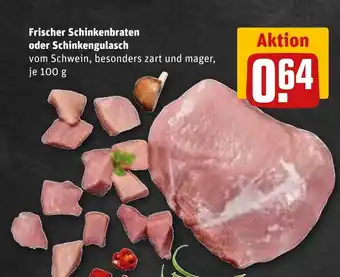 REWE DE Frischer Schinkenbraten oder Schinkengulasch tilbud