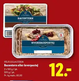 Lidl PÅLÆGSSLAGTEREN Bacontern eller leverpostej tilbud