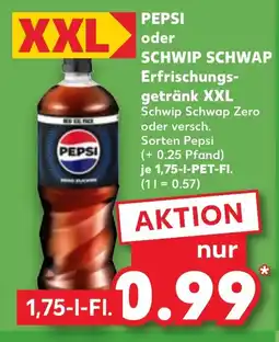 Kaufland DE PEPSI oder SCHWIP SCHWAP Erfrischungs- getränk XXL tilbud